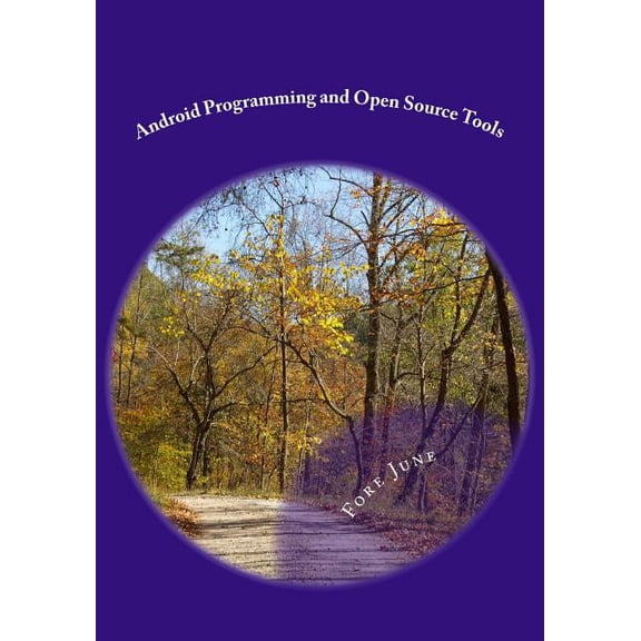 Android Programming and Open Source Tools