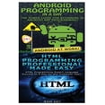 thumbnail image 1 of Android Programming in a Day! & HTML Professional Programming Made Easy (Paperback), 1 of 1