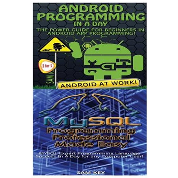 Pre-Owned Android Programming in a Day! & MySQL Programming Professional Made Easy