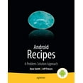 thumbnail image 1 of Android Recipes: A Problem-Solution Approach, (Paperback), 1 of 1
