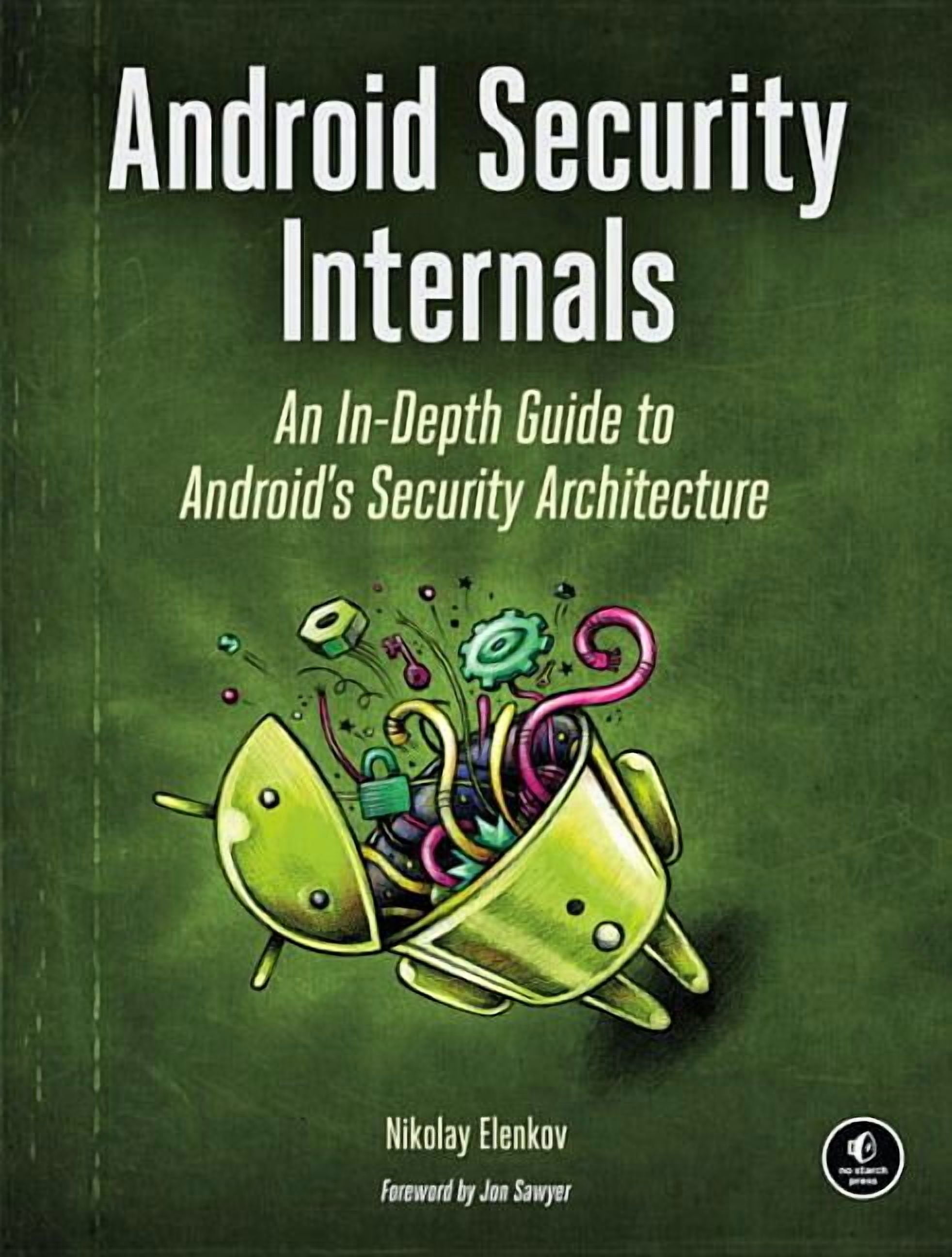 Android Security Internals : An In-Depth Guide to Android's Security ...