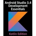 thumbnail image 1 of Android Studio 3.4 Development Essentials - Kotlin Edition: Developing Android 9 Apps Using Android Studio 3.4, Kotlin a, (Paperback), 1 of 1