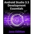 thumbnail image 1 of Android Studio 3.5 Development Essentials - Java Edition: Developing Android 10 (Q) Apps Using Android Studio 3.5, Java , (Paperback), 1 of 3