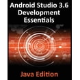 thumbnail image 1 of Android Studio 3.6 Development Essentials - Java Edition: Developing Android 9 (Q) Apps Using Android Studio 3.5, Java a, (Paperback), 1 of 1