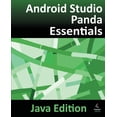 thumbnail image 1 of Android Studio Panda Essentials - Java Edition: Developing Android Apps Using Android Studio Panda and Java, (Paperback), 1 of 1