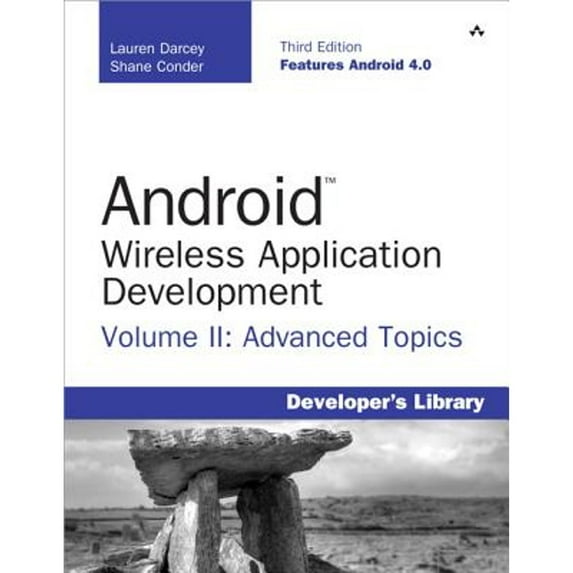 Android Wireless Application Development Volume II : Advanced Topics