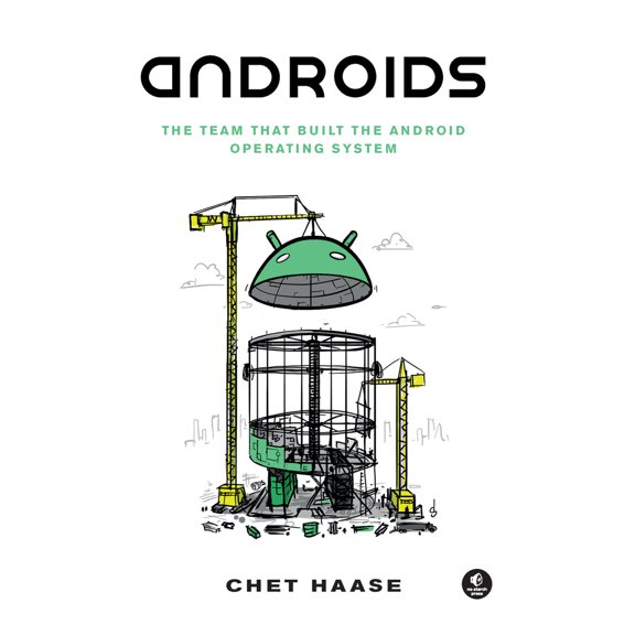 Pre-Owned Androids: The Team That Built the Android Operating System (Paperback) 1718502680 9781718502680