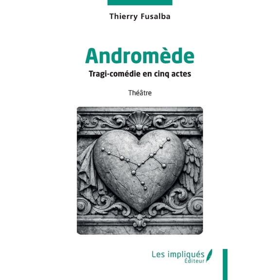 Andromède: Tragi-comédie en cinq actes, (Paperback)