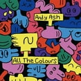 thumbnail image 1 of Andy Ash - All The Colours - Music & Performance - Vinyl, 1 of 1