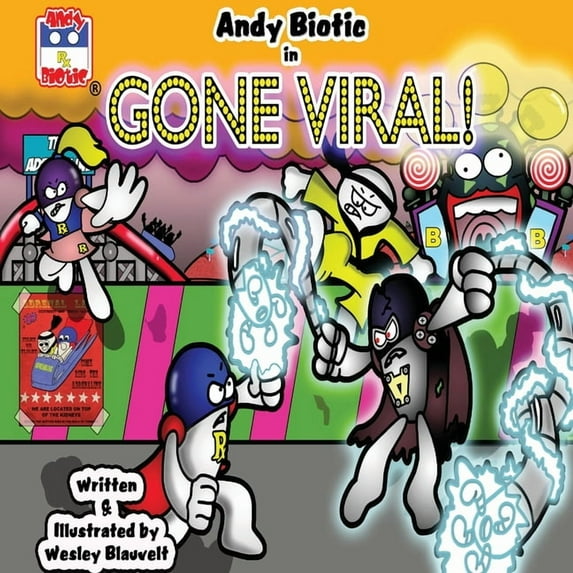 Andy Biotic in GONE VIRAL, (Paperback)