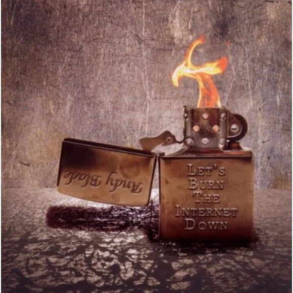 Andy Blade Let'S Burn The Internet Down (Cd) Album