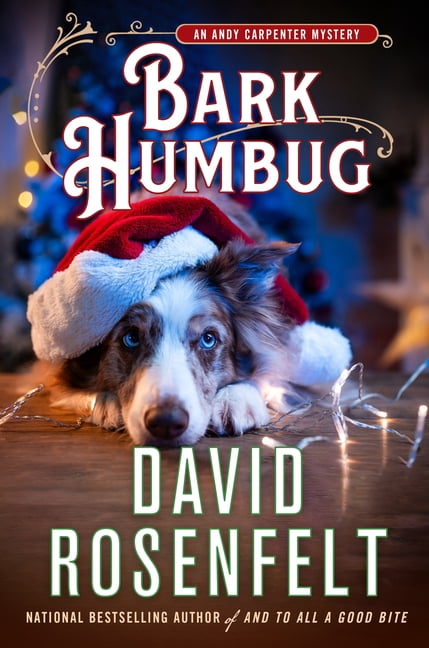 Andy Carpenter Novel Bark Humbug: An Andy Carpenter Mystery, Book 34, (Hardcover)