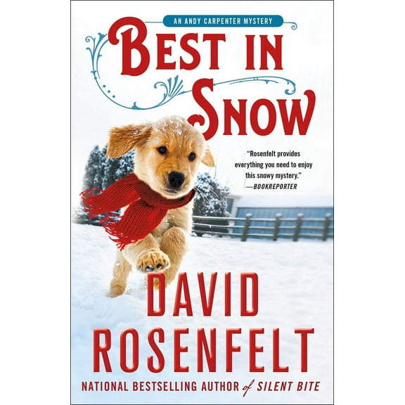 Andy Carpenter Novel Best in Snow: An Andy Carpenter Mystery, Book 24, (Paperback)