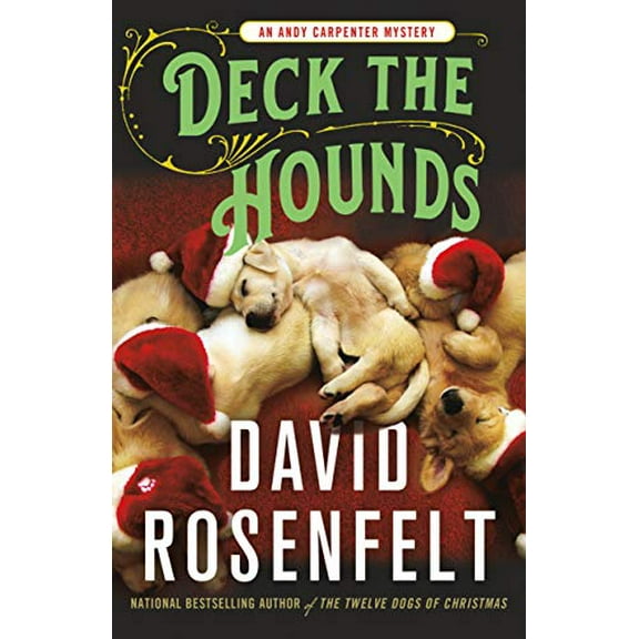 Pre-Owned Deck the Hounds: An Andy Carpenter Mystery (Hardcover) 1250198488 9781250198488