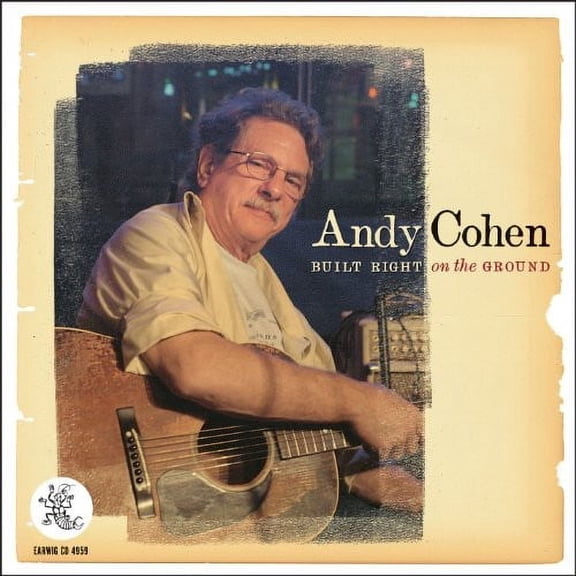 Andy Cohen - Built Right on the Ground - Music & Performance - CD