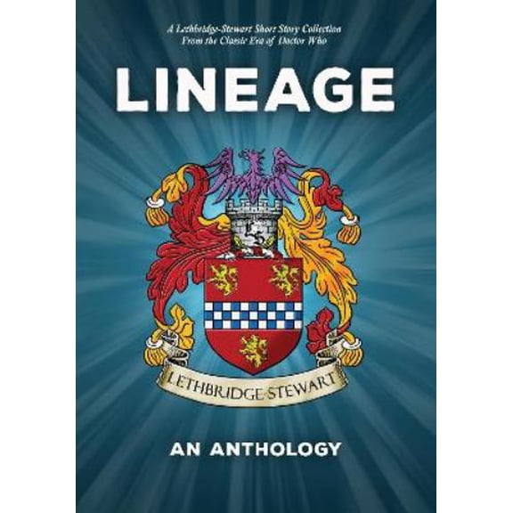 Andy Frankham-Allen Lineage - An Anthology (Paperback) Lethbridge-Stewart
