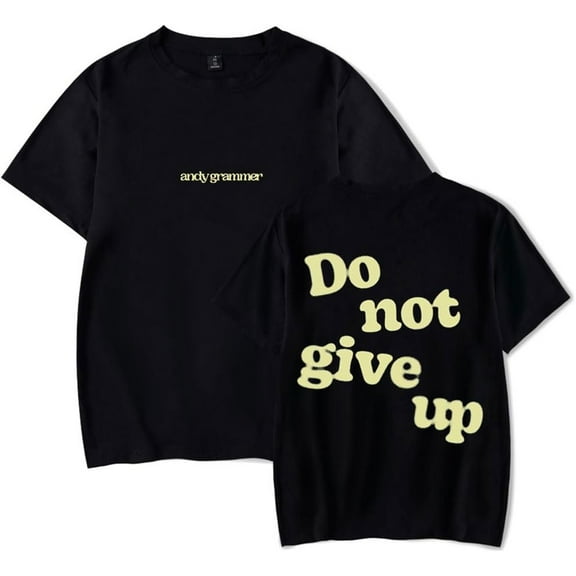 Andy Grammer Do Not Give Up Merch Short Sleeve T-shirt Unisex Fashion Crew Neck Top
