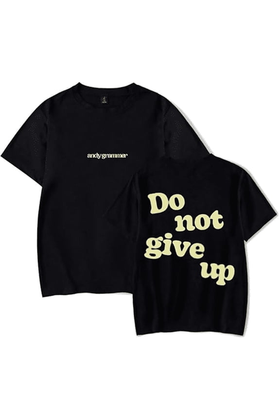 Andy Grammer Do Not Give Up Merch T-shirt Fashion Print Short Sleeve Unisex Harajuku Wear