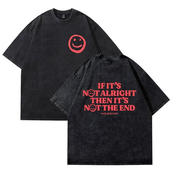 Andy Grammer Its Not The End T-shirts Women Men Cotton Wash Clothes Trend Casual Short Sleeve Top