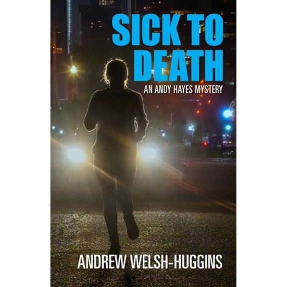 Pre-Owned Sick to Death: An Andy Hayes Mystery (Paperback) 0804012539 9780804012539