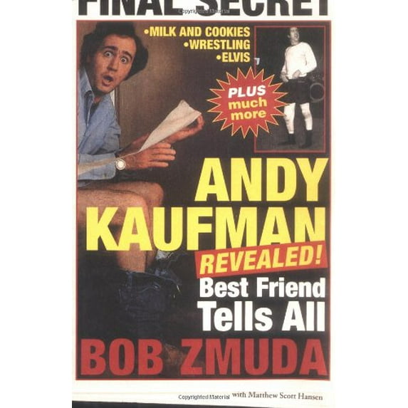 Pre-Owned Andy Kaufman Revealed!: Best Friend Tells All (Hardcover) 0316681237 9780316681230