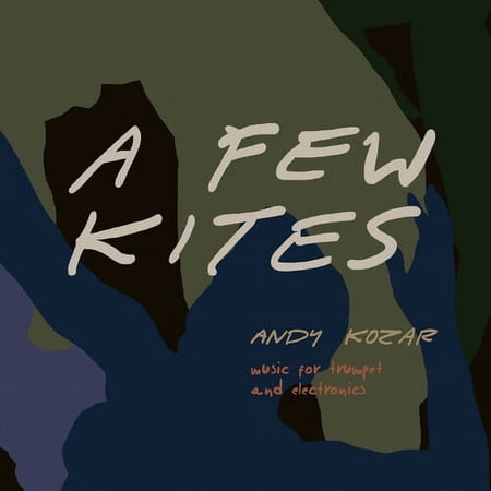 Andy Kozar - Few Kites - Music & Performance - CD
