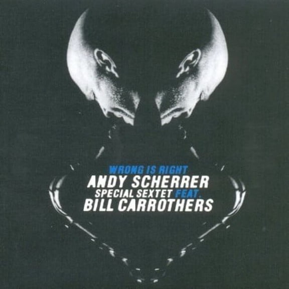Andy Scherrer - Wrong Is Right - Jazz - CD