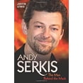 thumbnail image 1 of Pre-Owned Andy Serkis: The Man Behind the Mask (Paperback) 1843584085 9781843584087, 1 of 1