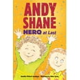 thumbnail image 1 of Andy Shane Andy Shane, Hero at Last, Book 6, (Paperback), 1 of 1