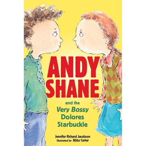 Andy Shane and the Very Bossy Dolores Starbuckle (Paperback)