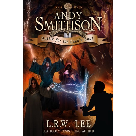Andy Smithson Battle for the Land's Soul, Book 7, (Paperback)