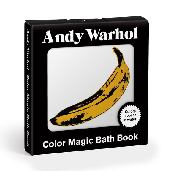 Andy Warhol Color Magic Bath Book: (Bath Time Books, Bath Books for Toddlers and Babies, Waterproof Books), (Hardcover)