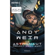 Andy Weir,J rge Der Astronaut   Project Hail Mary Roman - Das Buch zur gro en Holl Paperback