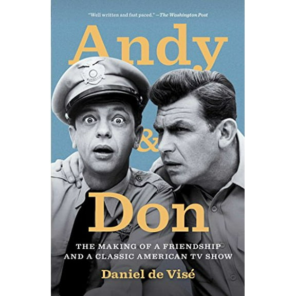 Pre-Owned Andy and Don: The Making of a Friendship and a Classic American TV Show (Paperback) 1476747741 9781476747743