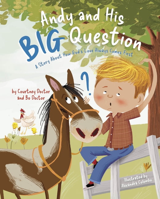Andy and His Big Question: A Story about How God's Love Always Comes First, (Hardcover)