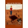 thumbnail image 1 of Andy and the Gold Mine, (Hardcover), 1 of 1