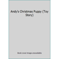 thumbnail image 1 of Pre-Owned Andy's Christmas Puppy (Toy Story) (Hardcover) 0786834234 9780786834235, 1 of 1