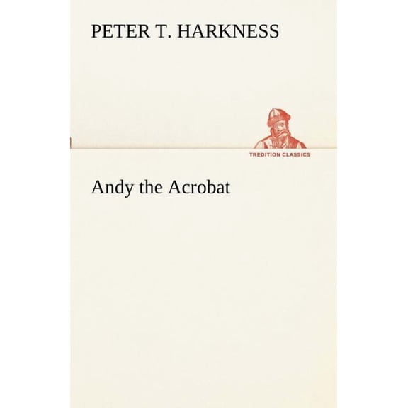 Andy the Acrobat (Paperback)