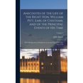 thumbnail image 1 of Anecdotes of the Life of the Right Hon. William Pitt, Earl of Chatham, and of the Principal Events of his Time: With his Speeches in Parliament, From the Year 1736 to the Year 1778; Volume 1 (Hardcove, 1 of 1