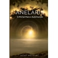 thumbnail image 1 of Anelaris Anelaris: O Portal Para o Submundo, Book 5, (Paperback), 1 of 1
