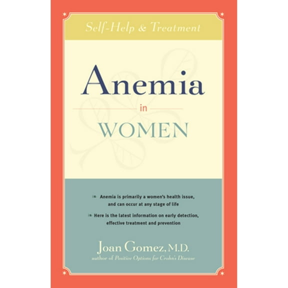 Anemia in Women: Self-Help and Treatment (Paperback)