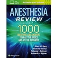 thumbnail image 1 of Pre-Owned Anesthesia Review: 1000 Questions and Answers to Blast the Basics and Ace the Advanced (Paperback) 1496383508 9781496383501, 1 of 1