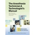 thumbnail image 1 of Pre-Owned Anesthesia Technologists Manual PB: All You Need to Know for Study and Reference (Paperback) 1451142668 9781451142662, 1 of 1
