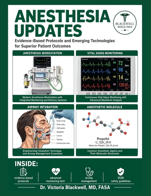 Anesthesia Updates: Evidence-Based Protocols and Emerging Technologies for Superior Patient Outcomes., (Paperback)