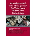 thumbnail image 1 of Anesthesia and Pain Management for Veterinary Nurses and Technicians, (Paperback), 1 of 1