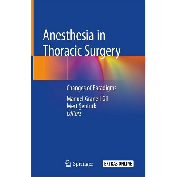 Anesthesia in Thoracic Surgery: Changes of Paradigms, (Hardcover)