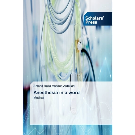 Anesthesia in a word (Paperback)