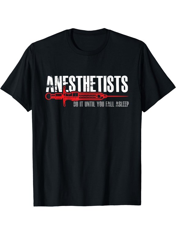 Anesthesiologist Anesthesia Anesthesiology Surgeon T-Shirt