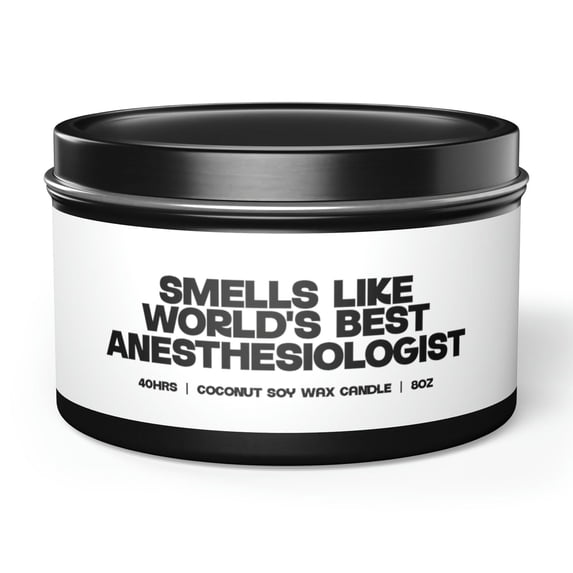 Anesthesiologist Anesthesiology Graduation Tin Candle Gift Decor Vanilla
