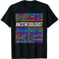 thumbnail image 1 of Anesthesiologist Words Gift Anesthesia Doctor Gifts T-Shirt, 1 of 4